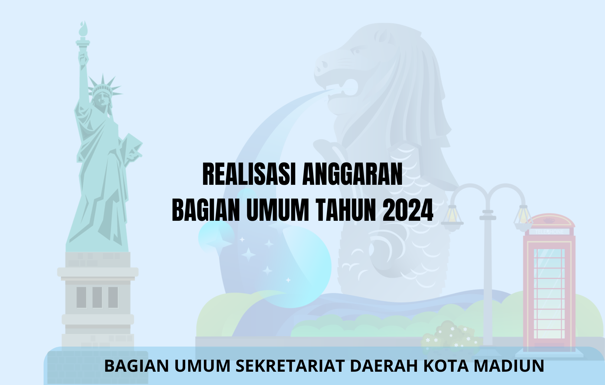 Realisasi Anggaran pada Bagian Umum Tahun Anggaran 2024